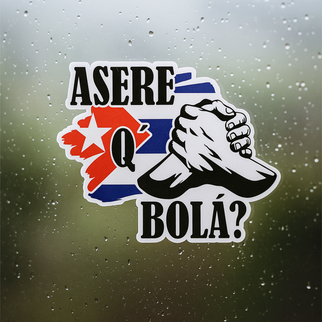 Asere Q Bolá? –Sticker De Orgullo Cubano